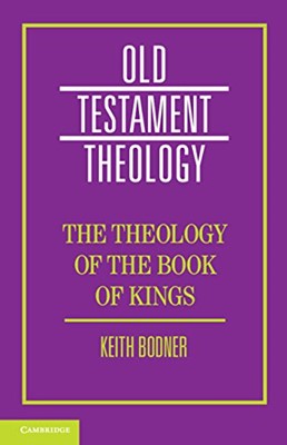 The Theology Of The Book Of Kings (Paperback)