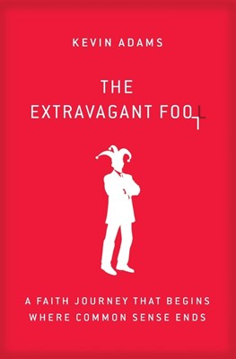 The Extravagant Fool (Paperback)