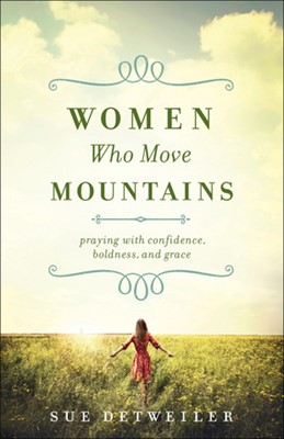 Women Who Move Mountains (Paperback)