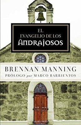 El Evangelio de Los Andrajosos (Paperback)