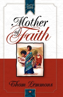 Mother Of Faith (Paperback)