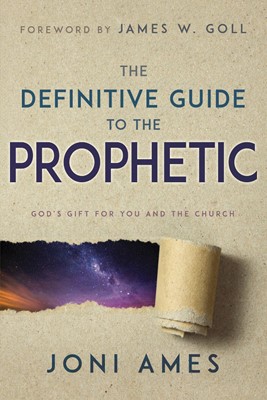 The Definitive Guide to the Prophetic (Paperback)