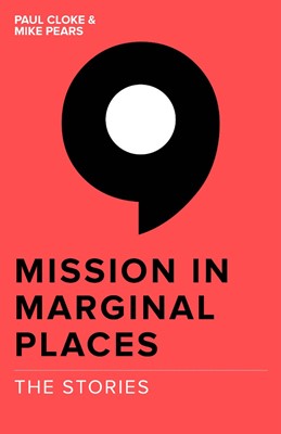 Mission In Marginal Places: The Stories (Paperback)