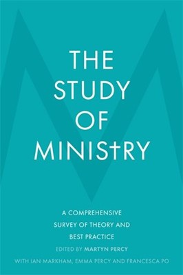 The Study Of Ministry (Hard Cover)