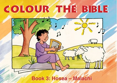 Colour The Bible Book 3: Hosea - Malachi (Paperback)
