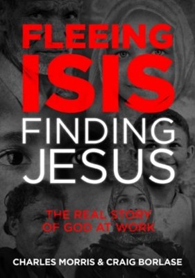 Fleeing ISIS Finding Jesus (Paperback)