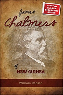 James Chalmers of New Guinea (Paperback)