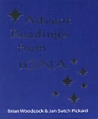 Advent Readings From Iona (Paperback)