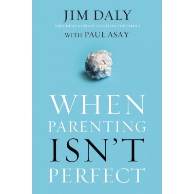 When Parenting Isn't Perfect (Paperback)