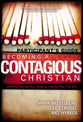 Becoming A Contagious Christian Participant's Guide (Paperback)