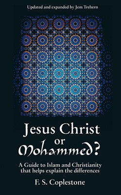 Jesus Christ Or Mohammed (Paperback)