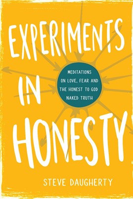 Experiments In Honesty (Paperback)
