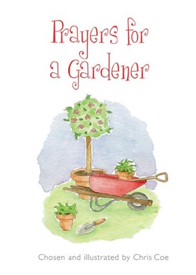 Prayers for a Gardener (Paperback)