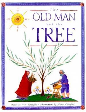 The Old Man And The Tree (Hard Cover)