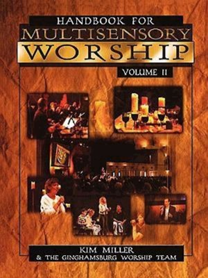 Handbook For Multisensory Worship Volume 2 (Paperback)