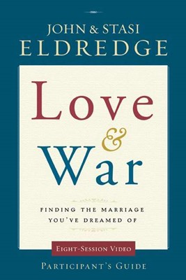 Love and War Participant's Guide with DVD (Paperback w/DVD)