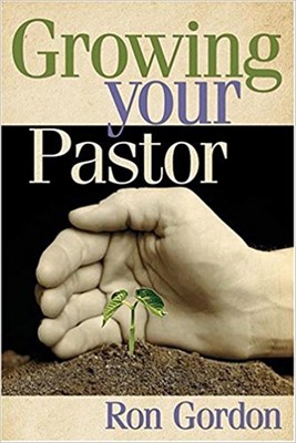Growing Your Pastor (Paperback)