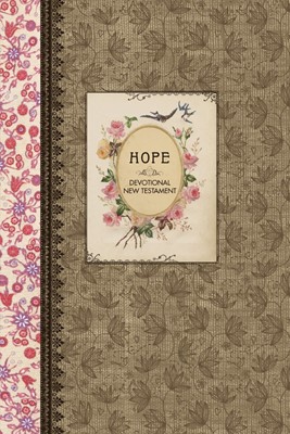NLT Hope Devotional New Testament With Psalms And Proverbs (Hard Cover)