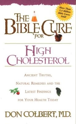 The Bible Cure For Cholesterol (Paperback)