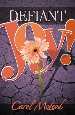 Defiant Joy! (Paperback)