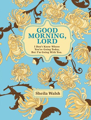 Good Morning, Lord (Hard Cover)