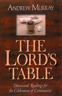The Lord's Table (Paperback)