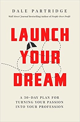 Launch Your Dream (Paperback)