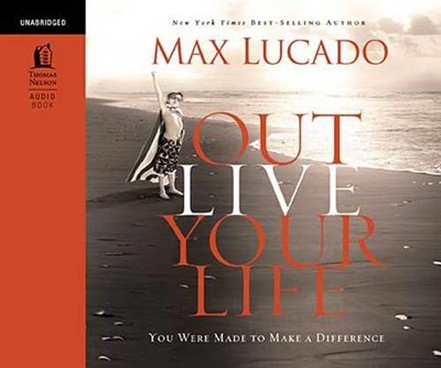 Out Live Your Life Audio Book CD (CD-Audio)