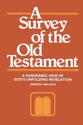 Survey of the Old Testament, A (Paperback)
