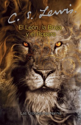 El León, la bruja y el ropero (Paperback)