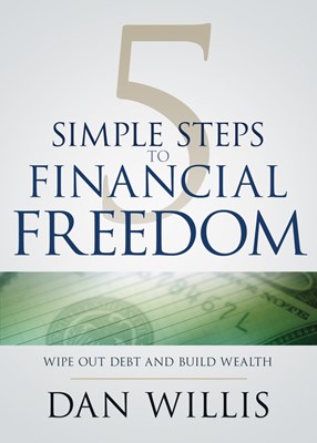 5 Simple Steps to Financial Freedom (Paperback)