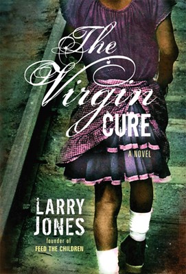 The Virgin Cure (Hard Cover)