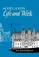 Scotland'S Life And Work (Paperback)