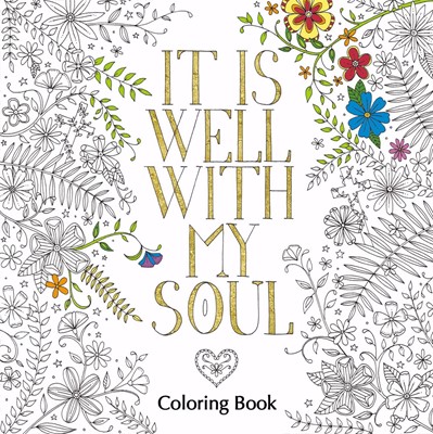 It Is Well With My Soul Coloring Book (Paperback)