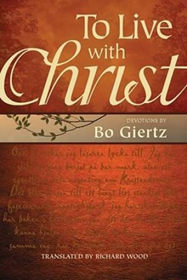 To Live With Christ (Hard Cover)