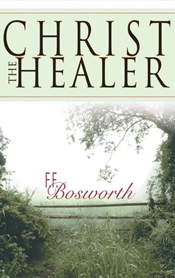 Christ The Healer (Paperback)