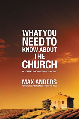 What You Need To Know About The Church (Paperback)