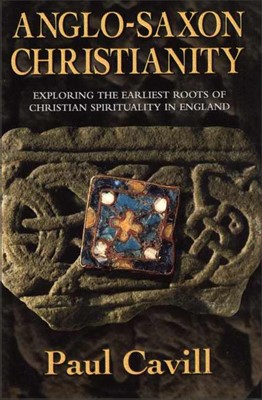 Anglo-Saxon Christianity (Paperback)