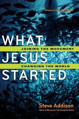 What Jesus Started (Paperback)