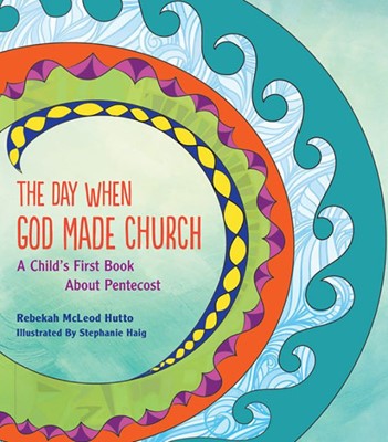 The Day When God Made the Church (Paperback)