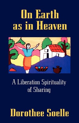 On Earth as in Heaven (Paperback)