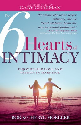 The 6 Hearts of Intimacy (Paperback)