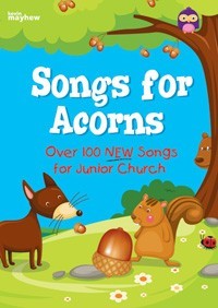 Songs for Acorns Full Music Edition (Paperback)