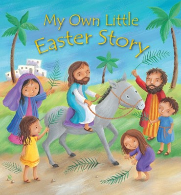 My Own Little Easter Story (Hard Cover)
