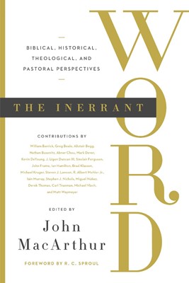 The Inerrant Word (Hard Cover)
