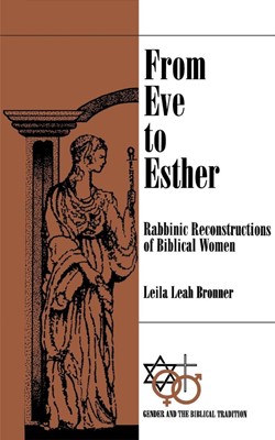 From Eve to Esther (Paperback)