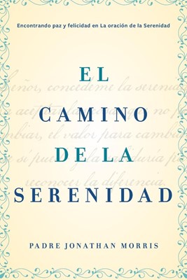 El camino de la serenidad (The Way of Serenity) (Paperback)