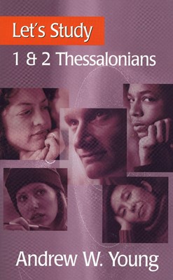 Let's Study 1 & 2 Thessalonians (Paperback)