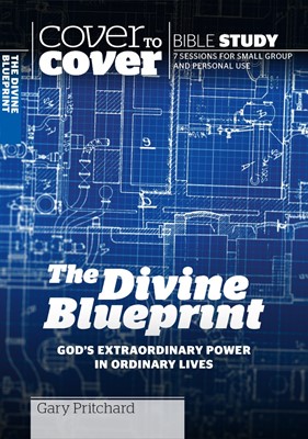 The Cover To Cover Bible Study: Divine Blueprint (Paperback)