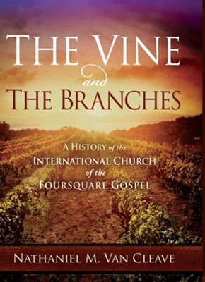The Vine And The Branches (Hard Cover)